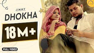 Dhokha | Jimmy Feat. Desi Crew | Full Video Song | Latest Punjabi Song 2014 | Angel Records