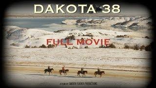 DAKOTA 38 - Full Movie in HD