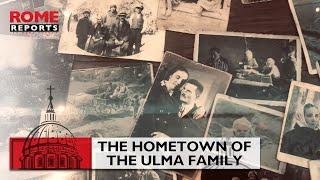 Markowa: the hometown of the Ulma family