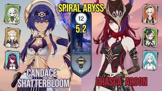 C6 Candace Shatterbloom + C1 Chasca Arson | Spiral Abyss 5.2 | Genshin Impact