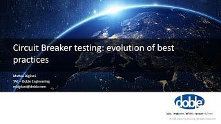 Circuit breaker testing  evolution of best practices