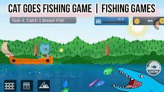 Cat Goes Fishing Game | Cat Games | Fishing Games for Android #catgoesfishing #games #mobilegames