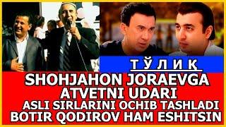 SHOHJAHON  JORAEVGA  OTVETNI UDARI  BOTIR QODIROV HAM ESHITSIN!  SHAVKAT JAYRON 2024.