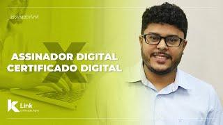 Assinador digital x certificado digital – Entenda a diferença!