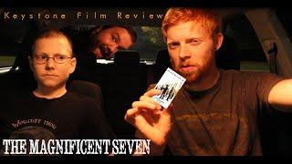 Magnificent Seven (2016) - Keystone Film Review