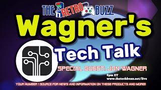 The Retro Buzz Episode #14 - Wagner's Tech Talk