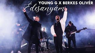 Young G X BERKES OLIVÉR - Édesanyám │ OFFICIAL MUSIC VIDEO │