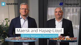 Maersk and Hapag-Lloyd New Ocean Network Partnership