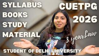 CUET PG 2026/ SYLLABUS/ BOOKS/ IMPORTANT TOPICS/ 3 year LLB/ DU/ BHU ​#cuetaspirants #study #books