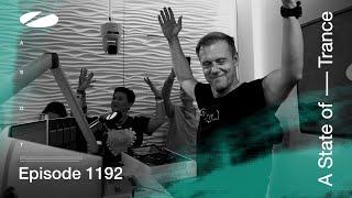 A State of Trance Episode 1192 (@astateoftrance)