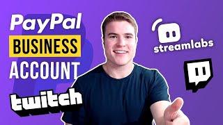 How to set up PayPal Business Account for Twitch Streamlabs Donations in 2023 (Step by Step)