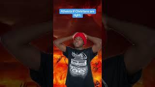 Christian’s if atheist are right 