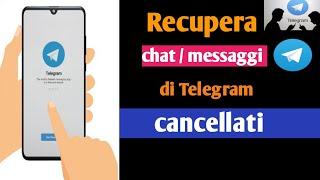 Come recuperare messaggi, chat, immagini e video di Telegram cancellati?