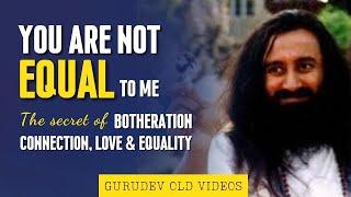 How To Connect with People on a Deeper Level? | Gurudev Old Videos