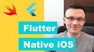 Flutter vs Native iOS