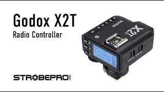 Godox X2T Radio Controller -- Complete Walkthrough