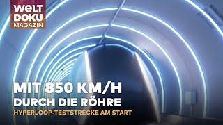 HYPERLOOP-REVOLUTION: München als Vorreiter für die Zukunft des Reisens | WELT DOKU Magazin