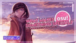 What Makes osu! Something Special? (ft, N3rdiness) /// osu!