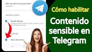 Cómo VER CONTENIDO SENSIBLE en TELEGRAM 2024 | No puedo Ver Contenido Delicado Telegram