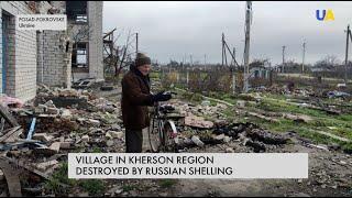 Almost destroyed, but native house: life in Posad-Pokrovske village ruined by Russian shelling