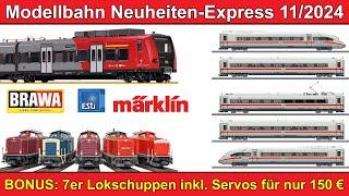 Modellbahn Neuheiten-Express Nov. 2024 (Brawa, ESU + Märklin)