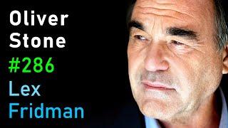 Oliver Stone: Vladimir Putin and War in Ukraine | Lex Fridman Podcast #286