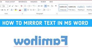 How to mirror text in Ms Word 2010, 2013, 2015, 365