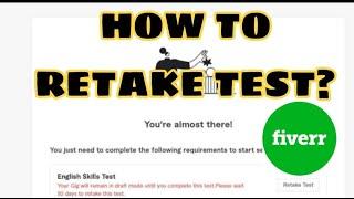 HOW TO RETAKE TEST IN FIVERR? (FAILED TEST ATTEMPT) TRY THIS!