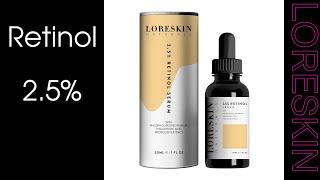 Review Loreskin 2.5% Retinol Serum 30ml, retinol giá rẻ, serum chống lão hóa giá bình dân