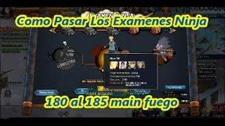 Naruto Online - [Como Pasar Examen Ninja 180 -181 -182 -183 -184 -185] Main Fuego]