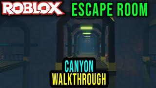 ESCAPE ROOM CANYON WALKTHROUGH - Roblox