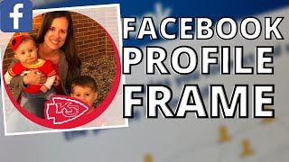 HOW TO MAKE A FACEBOOK PROFILE FRAME | HOW TO UPLOAD A FRAME ON FACEBOOK