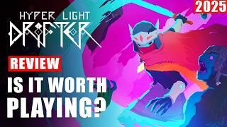 Hyper Light Drifter 2025 Review - Is It Still Worth Playing?