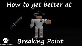 How to get better at Breaking Point! ( Tips and Tricks )