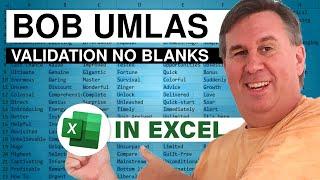 Excel - Validation List No Blanks - Bob Umlas - Episode 1844