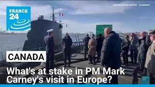 What's at stake in new Canadian PM Mark Carney's visit in Europe? • FRANCE 24 English