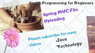 Spring MVC file Uploading by Suresh