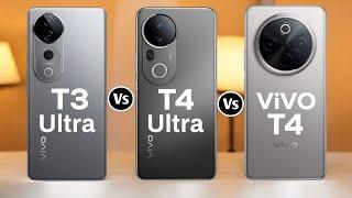 Vivo T3 Ultra Vs Vivo T4 Ultra Vs Vivo T4