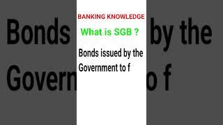 What is sovereign gold bond? #shortsfeed #shorts #bankingknowledge #youtubeshorts