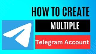 How to use multiple telegram account | 3 account single device