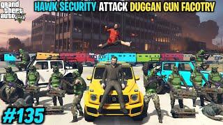 MICHAEL NEW GREEN HAWK SECURITY STEAL 1 BILLION $ GUNS FROM AZRAEL SECURITY| GTA V GAMEPLAY #135