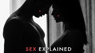 Sex Education | What is sex | How to have safe sex | Sex Explained