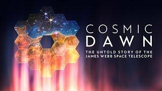 Cosmic Dawn (NASA+ Original Documentary)