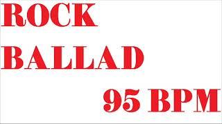 ROCK BALLAD STYLE BACKING DRUM TRACK -95 BPM-