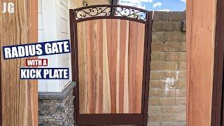 Radius Gate with a Kick Plate | JIMBO'S GARAGE