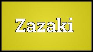 Zazaki Meaning