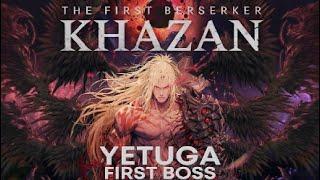 The First Berserker Khazan - Yetuga Boss Fight - First Boss