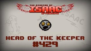 Binding of Isaac: Afterbirth Item guide - Head of the Keeper