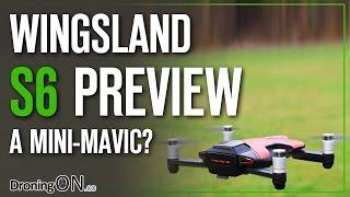 DroningON | Wingsland S6 v2 Review (Early Preview) - A Mini WiFi Mavic Pro?