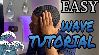 HOW TO GET WAVES FOR BEGINNERS | STEP BY STEP | WAVE MAN MIKE